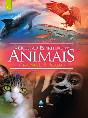 cover image of A Questão Espiritual dos Animais